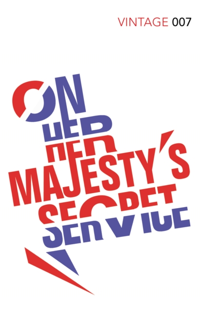 On Her Majesty's Secret Service : The second unmissable story in the SPECTRE trilogy, Paperback / softback Book