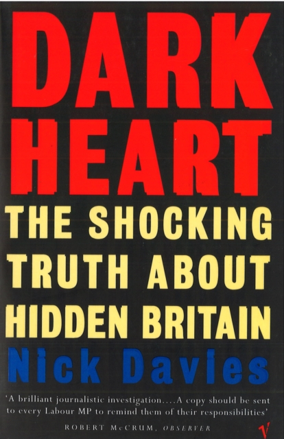 Dark Heart : The Story of a Journey into an Undiscovered Britain, Paperback / softback Book