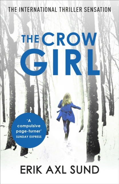 The Crow Girl : A fast-paced page-turning psychological thriller, Paperback / softback Book
