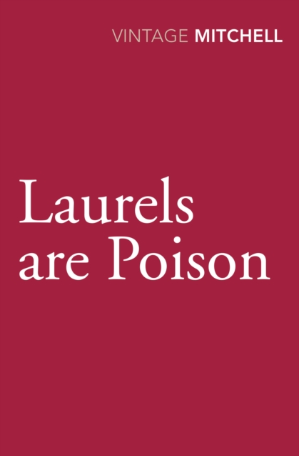 Laurels are Poison, Paperback / softback Book