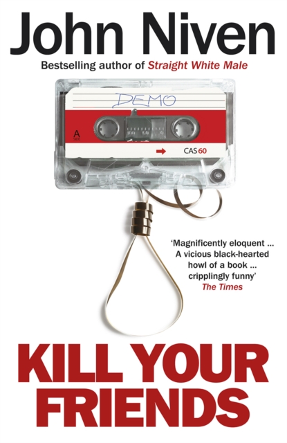 Kill Your Friends, Paperback / softback Book