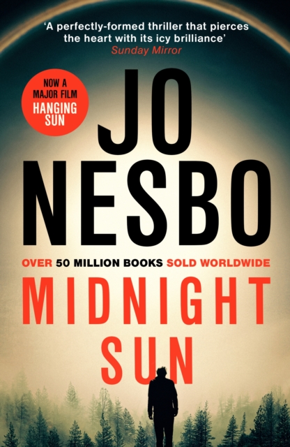 Midnight Sun : From the phenomenal Sunday Times bestselling author of The Kingdom, Paperback / softback Book