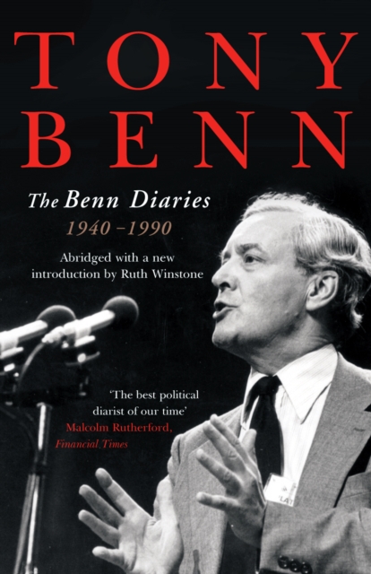 The Benn Diaries : 1940-1990, Paperback / softback Book