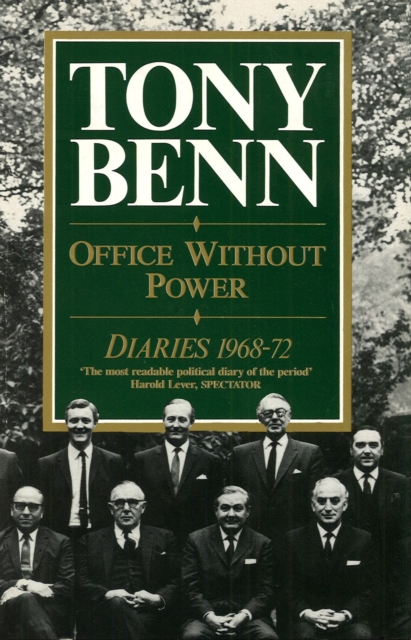 Office Without Power : Diaries 1968-72, Paperback / softback Book