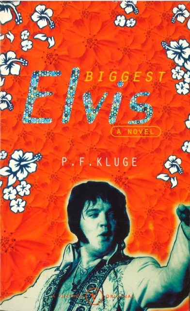 The Biggest Elvis, Paperback / softback Book