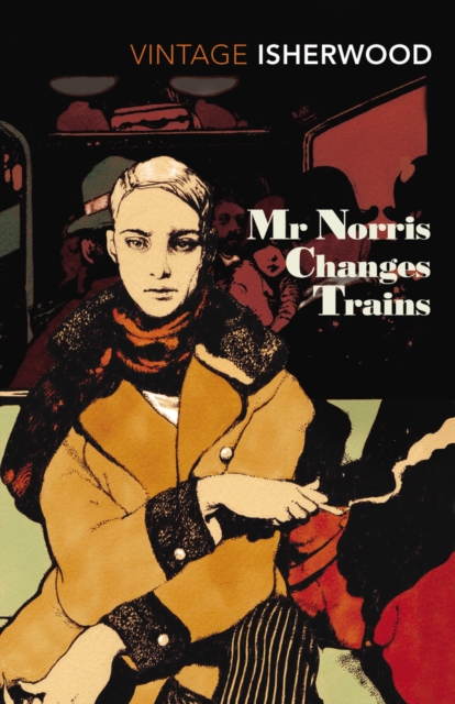 Mr Norris Changes Trains, Paperback / softback Book