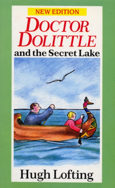 Dr. Dolittle And The Secret Lake, Paperback / softback Book