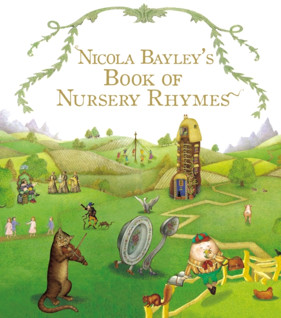 Nicola Bayley's Book Of Nursery Rhymes, Paperback / softback Book