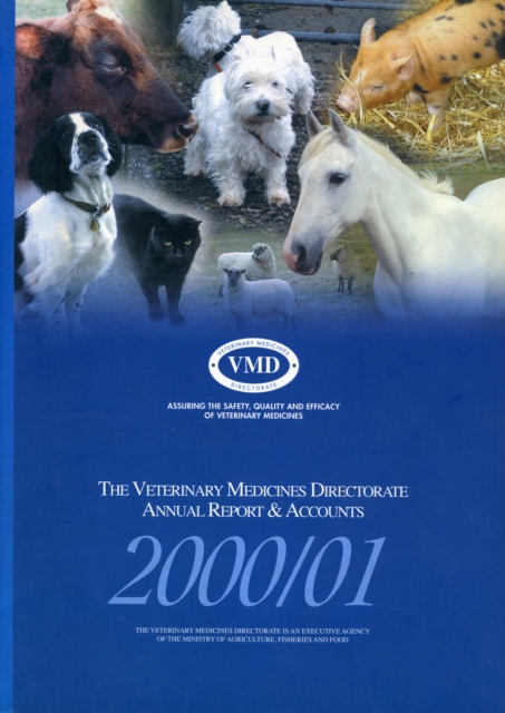 Veterinary Medicines Directorate : Annual Report and Accounts, Paperback Book