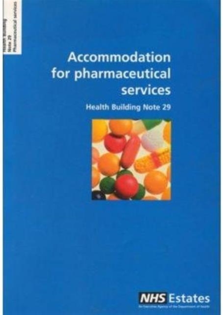 Accommodation for Pharmaceutical Services, Paperback Book