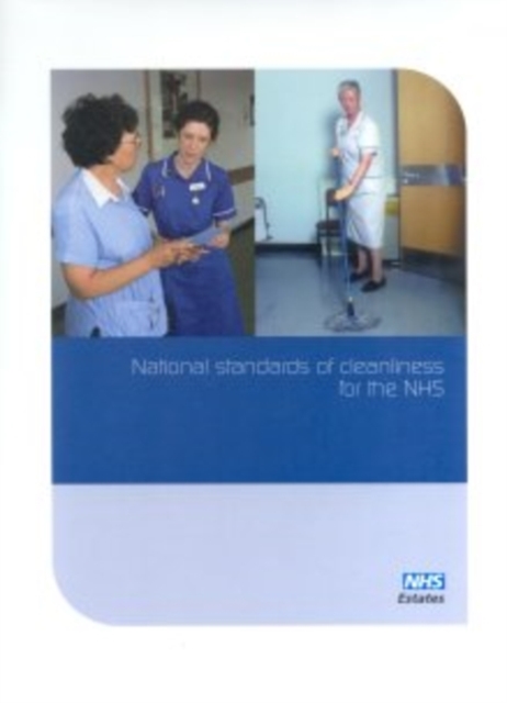 National Standards of Cleanliness for the NHS, Paperback / softback Book