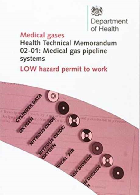Medical gas pipeline systems : Low hazard permit to work, Paperback / softback Book