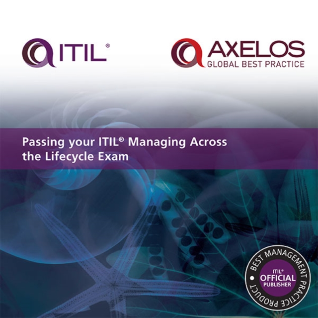 Passing your ITIL Managing Across the Lifecycle Exam, PDF eBook