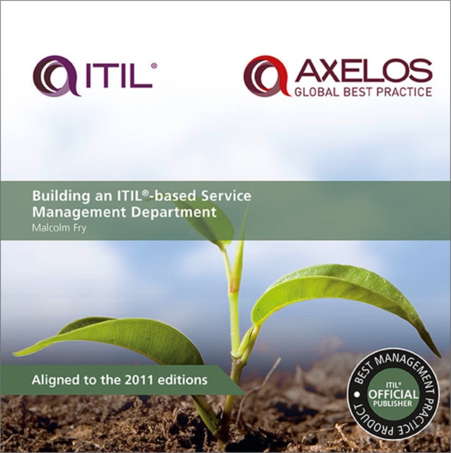 Building an ITIL-based Service Management Department, Paperback / softback Book