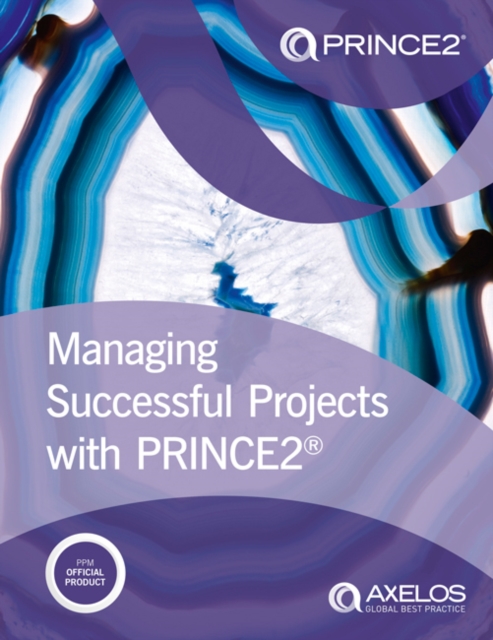Managing Successful Projects with PRINCE2 6th Edition, Paperback / softback Book