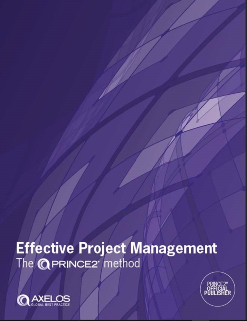 Effective Project Management: The PRINCE2(R) method, PDF eBook