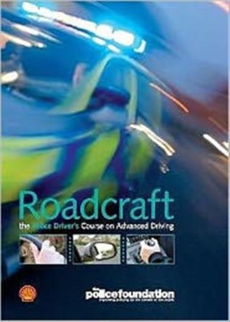 Roadcraft - The Police Driver's Course on Advanced Driving, Digital Book