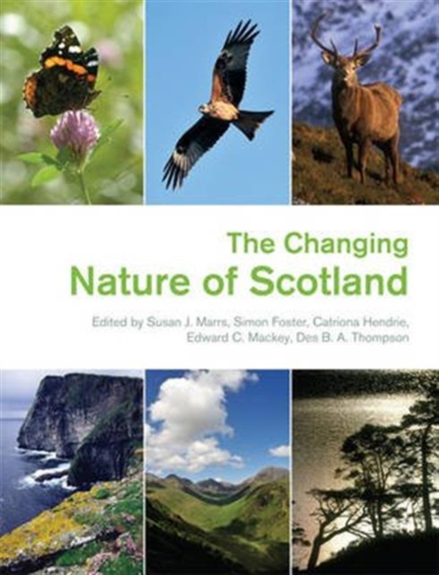 The Changing Nature of Scotland, Hardback Book