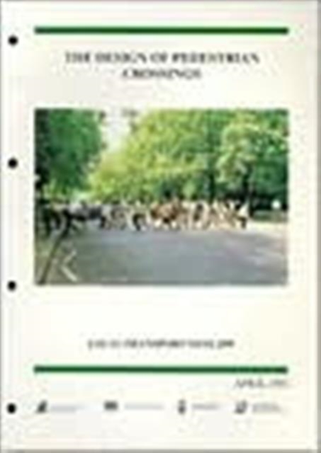 The Design of Pedestrian Crossings, Paperback Book