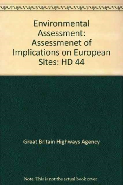 Design Manual for Roads and Bridges : Environmental Assessment v. 11, Loose-leaf Book