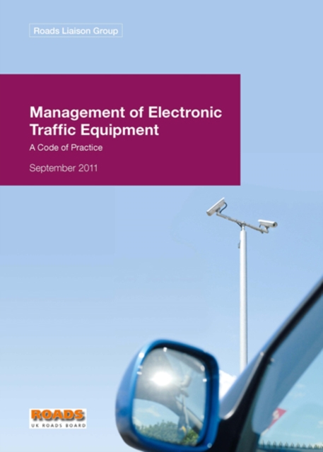 Management of Electronic Traffic Equipment : A Code of Practice, Paperback / softback Book