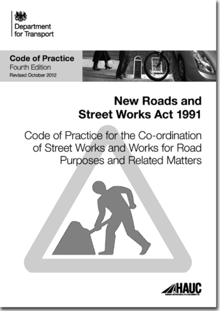 Code of practice for the co-ordination of street works and works for road purposes and related matters, Paperback / softback Book