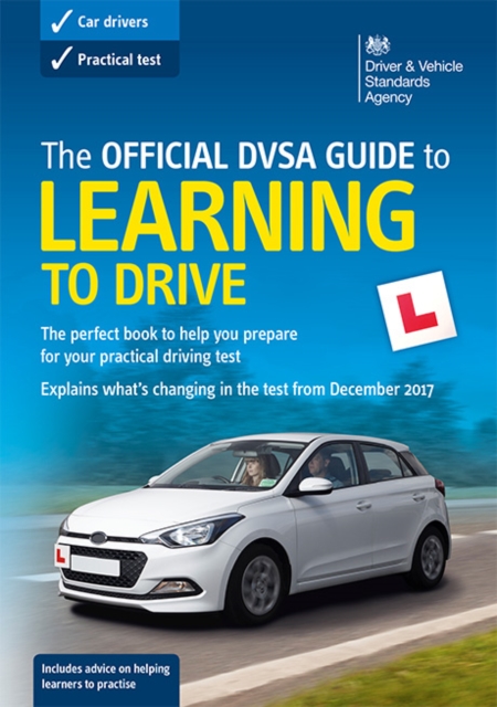 The official DVSA guide to learning to drive, Paperback / softback Book
