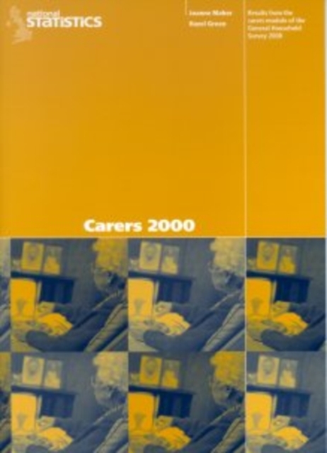 Carers 2000 : Carers 2000 - Results from the 2000 Survey, Paperback / softback Book