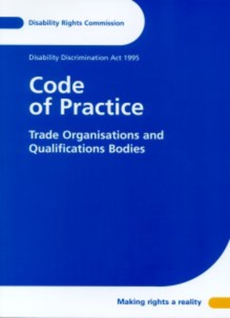 Code of Practice : Trade Organisations and Qualifications Bodies, Paperback Book