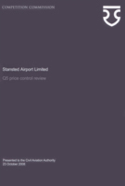 Stansted Airport Limited : Q5 Price Control Review, Hardback Book