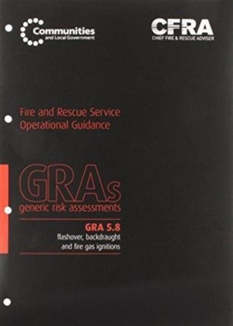 Flashover, Backdraught and Fire Gas Ignitions, Loose-leaf Book