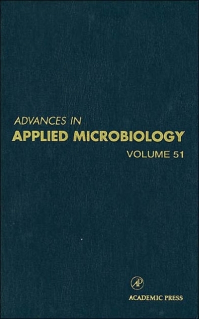 Advances in Applied Microbiology : Volume 51, Hardback Book