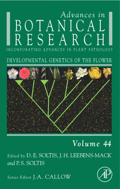 Developmental Genetics of the Flower : Advances in Botanical Research Volume 44, Hardback Book