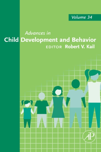 Advances in Child Development and Behavior : Volume 34, Hardback Book