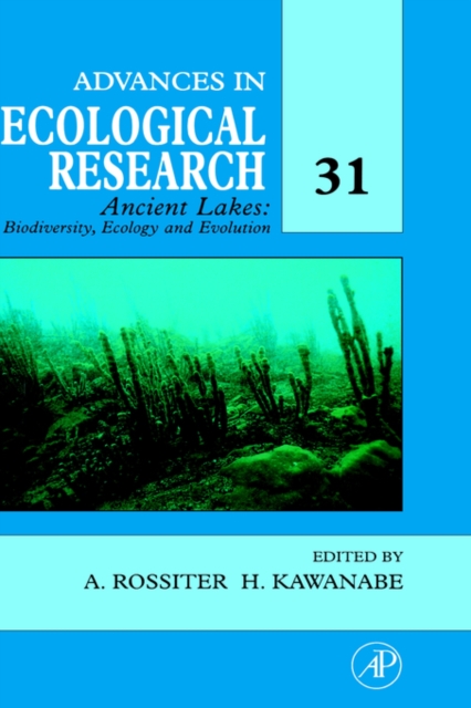 Ancient Lakes: Biodiversity, Ecology and Evolution : Volume 31, Hardback Book
