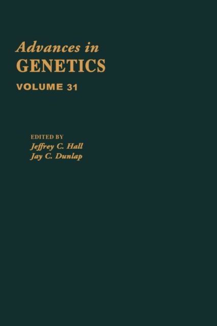 Advances in Genetics : Volume 31, Hardback Book