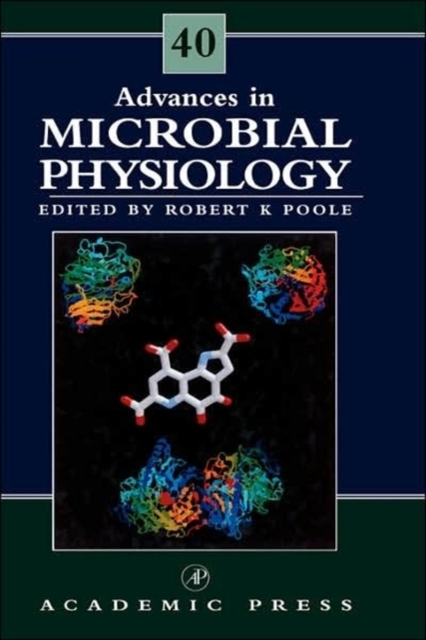 Advances in Microbial Physiology : Volume 40, Hardback Book