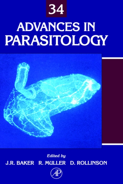 Advances in Parasitology : Volume 34, Hardback Book