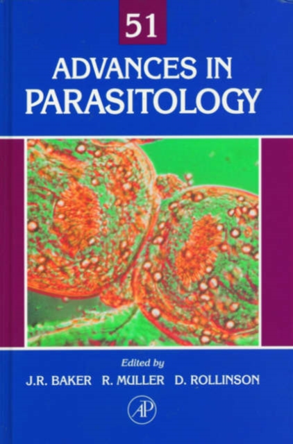 Advances in Parasitology : Volume 51, Hardback Book