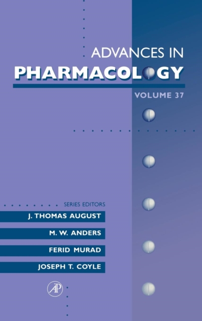 Advances in Pharmacology : Volume 37, Hardback Book