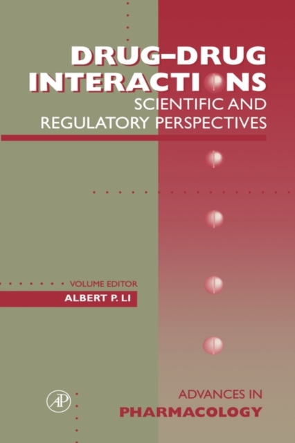 Drug-Drug Interactions: Scientific and Regulatory Perspectives : Volume 43, Hardback Book