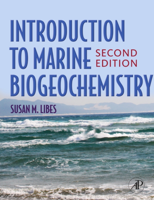 Introduction to Marine Biogeochemistry, Hardback Book