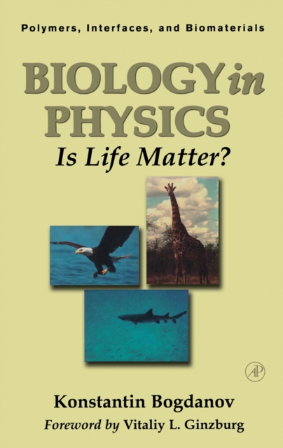 Biology in Physics : Is Life Matter? Volume 2, Hardback Book