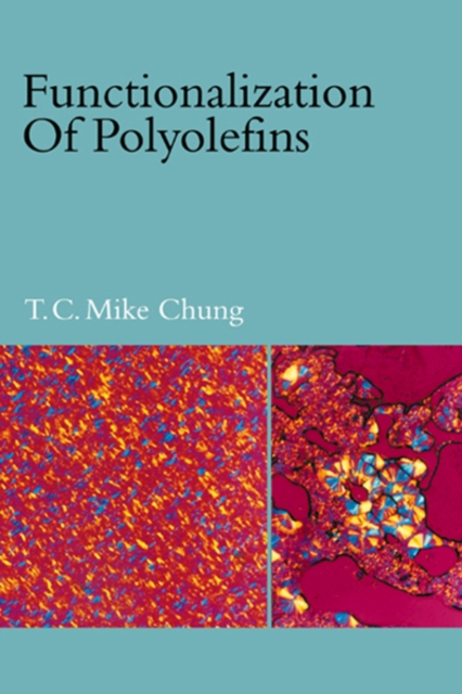 Functionalization of Polyolefins, Hardback Book