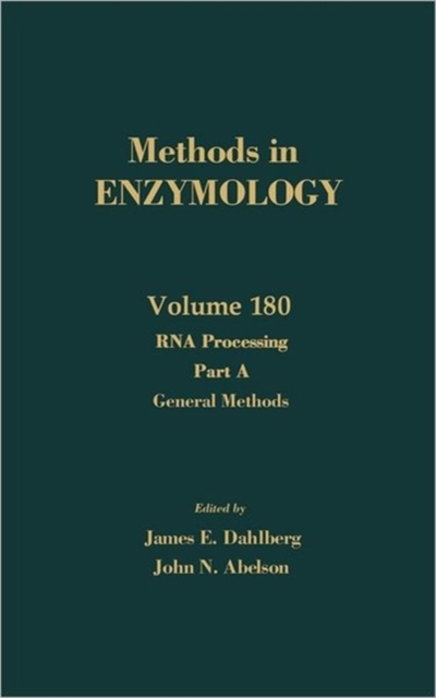 RNA Processing Part A : General Methods Volume 180, Hardback Book