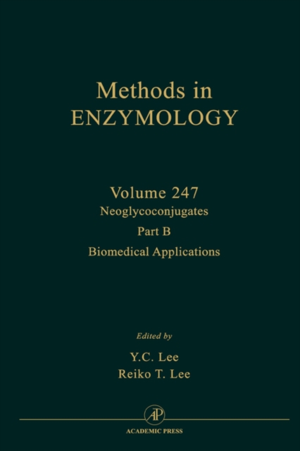 Neoglycoconjugates, Part B: Biomedical Applications : Volume 247, Hardback Book