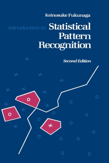 Introduction to Statistical Pattern Recognition, Hardback Book