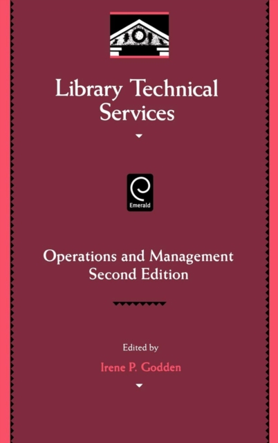 Library Technical Services : Operations and Management, Hardback Book