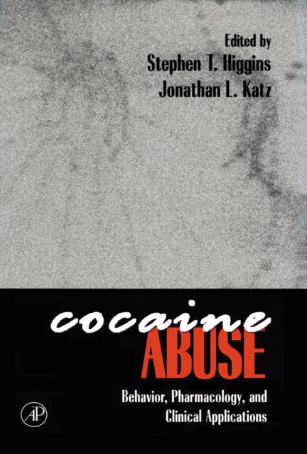 Cocaine Abuse : Behavior, Pharmacology, and Clinical Applications, Hardback Book