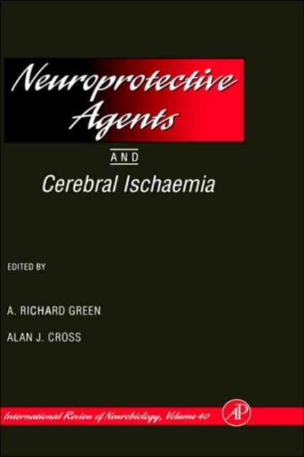 Neuroprotective Agents and Cerebral Ischaemia : Volume 40, Hardback Book